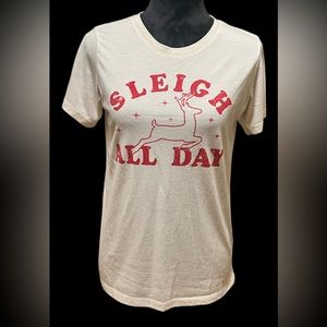 Sleigh all day tshirt